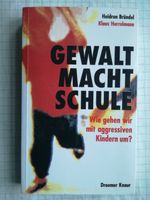 Gewalt macht Schule; Heidrun Bründel, Klaus Hurrelmann Niedersachsen - Oldenburg Vorschau