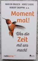 Marion Brasch, Horst Evers, Robert Skuppin u.a. - Moment mal! Pankow - Prenzlauer Berg Vorschau