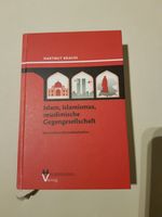 Islam, Islamismus, muslimische Gegengesellschaft Hartmut Krauss Nürnberg (Mittelfr) - Oststadt Vorschau