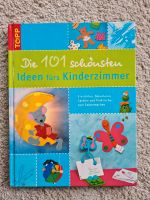 101 schönsten Ideen fürs Kinderzimmer Basteln Nordrhein-Westfalen - Frechen Vorschau