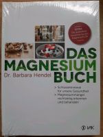 Das Magnesium Buch von Dr. Barbara Hendel in OVP Bayern - Freilassing Vorschau