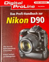 Nikon D90 Profi-Handbuch J. Walter Niedersachsen - Stade Vorschau