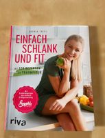 Kochbuch Sophia Thiel "Einfach schlank und fit" Hessen - Biedenkopf Vorschau