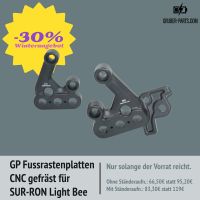 Winterspezial GP Fussrastenplatten CNC gefräst für SUR-RON Light Bee Bayern - Geretsried Vorschau