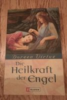 Die Heilkraft der Engel  Doreen Virtue Bayern - Königsbrunn Vorschau