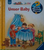 Buch "Unser Baby" von Wieso Weshalb Warum, Ravensburger Rheinland-Pfalz - Ludwigshafen Vorschau