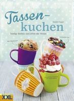 TASSENKUCHEN BUCH REZEPTE BACKEN Elisabeth Bangert Zuckertröpfche Feldmoching-Hasenbergl - Feldmoching Vorschau