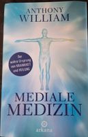 Mediale Medizin (Anthony Wiliam) Bayern - Kirchseeon Vorschau