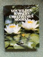 WWF: Von wilden Wassern und einsamen Mooren Baden-Württemberg - Lorch Vorschau