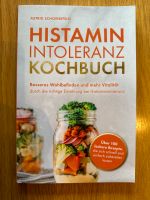⚡️ Histamin Intoleranz Kochbuch von Astrid Schönefeld ⚡️ Nordrhein-Westfalen - Troisdorf Vorschau
