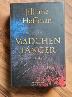 Mädchenfänger v. Jilliane Hoffmann Hessen - Riedstadt Vorschau