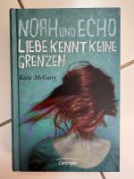 Katie McGarry - Noah und Echo (Liebe kennt keine Grenzen) Dresden - Johannstadt Vorschau