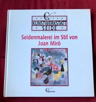 Seidenmalerei im Stil von Joan Miró Niedersachsen - Seelze Vorschau