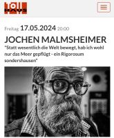 Jochen Malmsheimer 17.05.24 Tollhaus Karlsruhe 2 Tickets zu je Baden-Württemberg - Gaggenau Vorschau