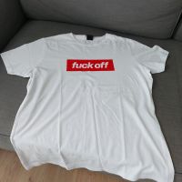 T-Shirt fuck off Größe M Nordrhein-Westfalen - Gelsenkirchen Vorschau