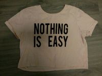 rosa Shirt "Nothing is easy" Brandenburg - Storkow (Mark) Vorschau