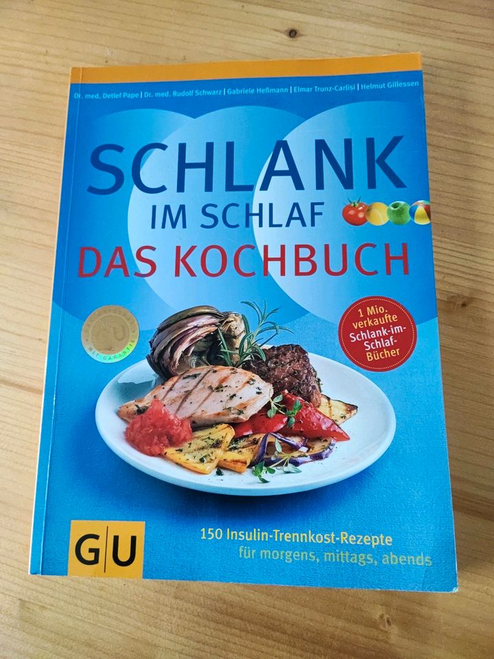 Schlank im Schlaf - Das Kochbuch in Frelsdorf