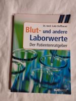 Blut und andere Laborwerte,der Patientenratgeber, Buch Laborwerte Bayern - Weißenburg in Bayern Vorschau