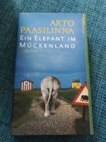 Ein Elefant im Mückenland von Arto Paasilinna Köln - Köln Brück Vorschau