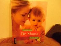 Dr.Mama! Kinderkrankheiten Nordrhein-Westfalen - Oberhausen Vorschau