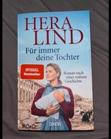 Hera Lind Taschenbuch Buch Für immer deine Tochter Baden-Württemberg - Meckesheim Vorschau