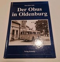 Der Obus in Oldenburg Klaus-Dieter Stolle 2007 Niedersachsen - Nordstemmen Vorschau