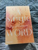 A single word von Ivy Andrews Buch New Adult Nordrhein-Westfalen - Bad Honnef Vorschau