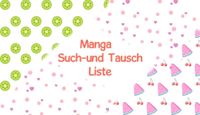Suche/Tausche Mangas Baden-Württemberg - Loßburg Vorschau