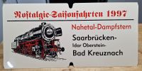 Eisenbahnschild Nahetal-Dampfstern Saarland - Schwalbach Vorschau