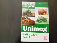 Typen Kompass  Unimog  1948-1974 Band 1 Nordrhein-Westfalen - Nümbrecht Vorschau