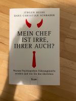 Mein Chef ist irre, ihrer auch? J. Hesse; H. C. Schrader Rheinland-Pfalz - Mainz Vorschau