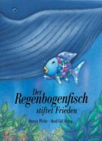 Pfister: Der REGENBOGENFISCH stiftet FRIEDEN Hamburg-Mitte - Hamburg Wilhelmsburg Vorschau