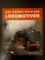 Das große Buch der Lokomotiven von Thomas Hornung Kreis Pinneberg - Schenefeld Vorschau