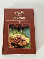 Kochbuch „ leicht und gesund " Baden-Württemberg - Michelfeld Vorschau