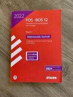 FOS BOS 12 Mathematik Technik Fachabitur-Prüfungsaufgaben 2022 München - Berg-am-Laim Vorschau