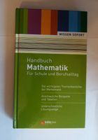 Handbuch Mathematik. Für Schule und Berufsalltag ( Wissen Sofort Baden-Württemberg - Villingen-Schwenningen Vorschau