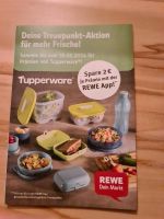 3x REWE Treuepunkte Tupperware München - Trudering-Riem Vorschau