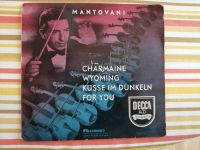 MANTOVANI  DECCA Musikplatte 45 U/min  Charmaine, Wyoming, Rheinland-Pfalz - Landau-Nußdorf Vorschau