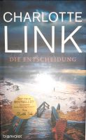 Charlotte Link " Die Entscheidung " Geb.Ausgabe NEU Baden-Württemberg - Tübingen Vorschau