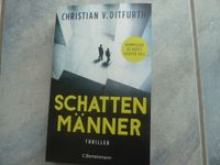 Christian V. Ditfurth - Schattenmänner - Thriller Rheinland-Pfalz - Brachbach Vorschau