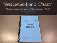 Mercedes-Benz Werkstatt-Handbuch - OM 346, OM 346 A  (Kopie) Niedersachsen - Alfeld (Leine) Vorschau