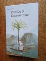 Heidi Howcroft: Reiselust und Gartenträume - Hardcover ⭐⭐NEU⭐⭐ Thüringen - Jena Vorschau