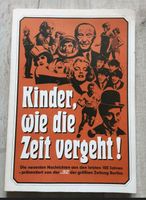100 Jahre BZ Berliner Zeitung 1977 Kinder, wie die Zeit vergeht! Bielefeld - Bielefeld (Innenstadt) Vorschau
