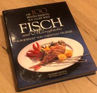 Die 100 besten Rezepte aus aller Welt Fisch Kochbuch Nordrhein-Westfalen - Wiehl Vorschau