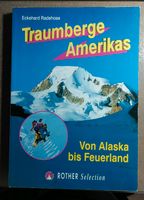 Eckehard Radehose Traumberge Amerikas Rother Bergverlag Thüringen - Schleusingen Vorschau