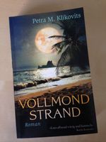 Vollmond Strand - Roman v. Petra M. Klikovits - Teil 1 Schleswig-Holstein - Gülzow Vorschau