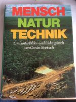 Mensch Natur Technik von Gunter Steinbach Bayern - Höhenberg i. T. Vorschau