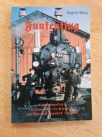 Ingrid Berg -Funkenfluf Eisenbahngeflüster - Buch 2002 Dresden - Südvorstadt-Ost Vorschau