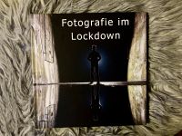 Fotografie im Lockdown | Klaus Wohlmann | Bildband | top Zustand Köln - Ehrenfeld Vorschau