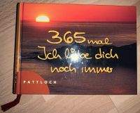 365 mal Ich liebe Dich noch immer Zitate Buch Valentinstag Pankow - Prenzlauer Berg Vorschau